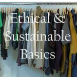 Where Can You Find Sustainable Fashion Basics?